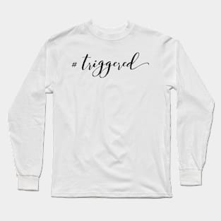 # Triggered Long Sleeve T-Shirt